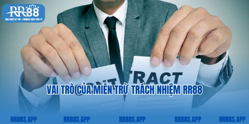 Vai trò của chính sách miễn trách nhiệm tại  RR88